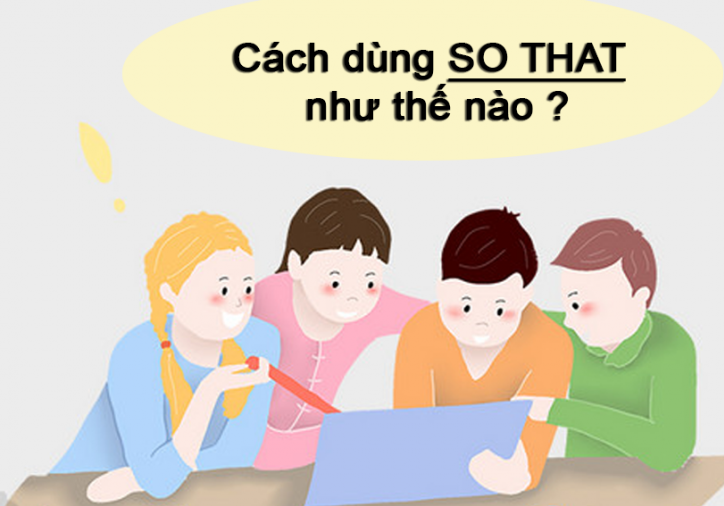 cách dùng so that