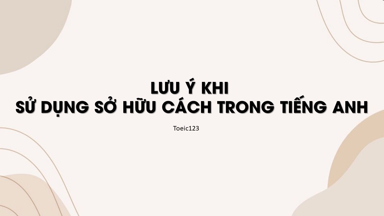 bài tập về sở hữu cách